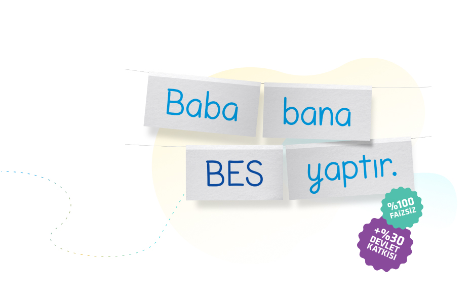 Erken BES ile çocuğunuzun geleceğine şimdiden yatırım yapın.